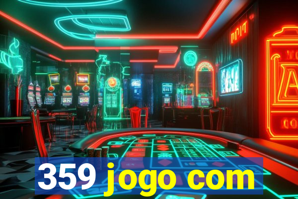 359 jogo com